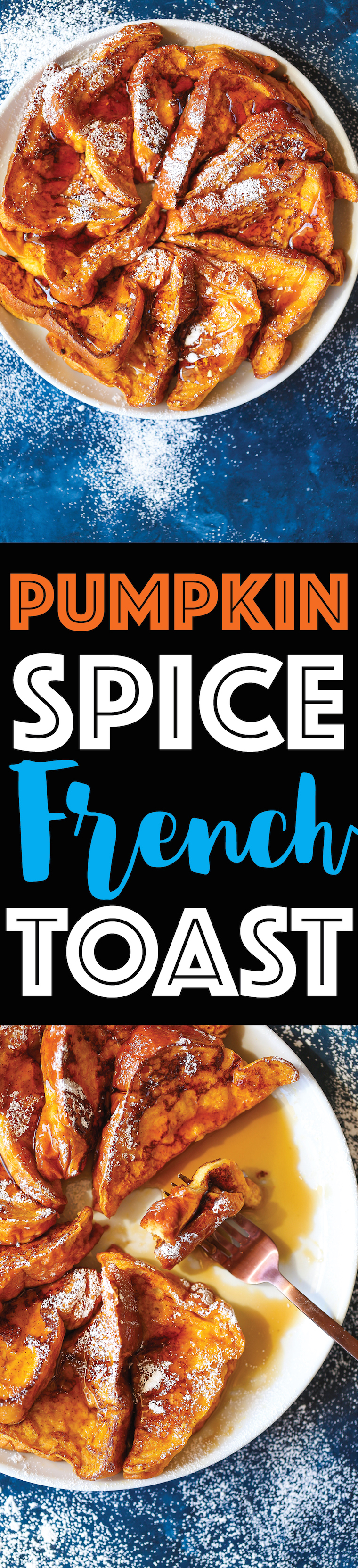 Pumpkin Spice French Toast - The most amazing Fall morning breakfast! Perfectly sweet and spiced using thick slices of bread that just melt in your mouth!